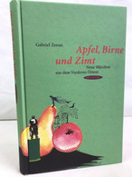 Apfel, Birne Und Zimt : Neue Märchen Aus Dem Vorderen Orient. - Märchen & Sagen