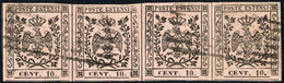 O 1852, 10 C Rosa Con Punto Dopo La Cifra, Striscia Orizzontale Di 4, Firmata ED, Bolaffi, Cert. Sismondo, Sass. 9 / 600 - Modena