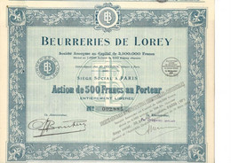 BEURRERIES  DE LOREY -ACTION DE 500 FRS - ANNEE 1930 - TTB - Landbouw