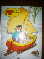 Les Aventures De Pif Le Chien N°54  (3ème Série) D’août 1962 à N°59 De Janvier 1963  Reliés Dans Un Album N°7 - Pif - Autres