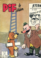 Les Aventures De Pif Le Chien N°57 De Novembre 1962 - Pif - Autres