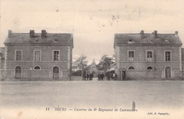 CPA MILITARIAT - Caserne - TOURS - Caserne Du 8è Régiment De Cuirassiers - Casernes