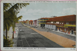 C. P. A. : PANAMA : Latest View Of Front Street, Ultima Vista De La Calle Del Frente, COLON - Panama