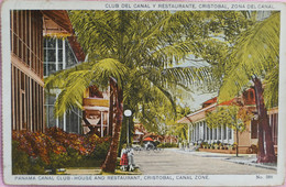 C. P. A. : PANAMA : Panama Canal Club, House And Restaurant, CRISTOBAL, Canal Zone - Panama
