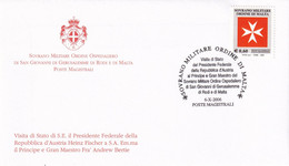 S.M.O.M. -  POSTE MAGISTRALI -  FDC 2006 - VISITA DI STATO DEL PRESIDENTE DELL'AUSTRIA - Sovrano Militare Ordine Di Malta