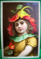 Belle Chromo XIX° FLEUR HUMANISEE ADORABLE FILLE CAPUCINE , Ca 1880 , VICTORIAN CARD , GIRL DRESSED AS A FLOWER - Enfants