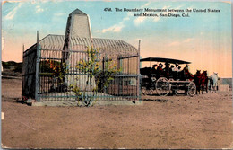 California San Diego Boundary Monument Between The United States And Mexico 1915 Curteich - San Diego