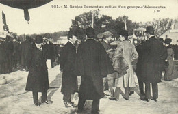 M Santos Dumont Au Milieu D'un Groupe D' Aéronaures RV - Aviateurs