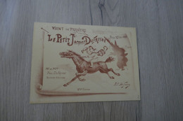 Carte Adresse Et Pub Illustrée Le Petit Jacques Dufresne  1896 Paris 17.5 X 12.7 - Advertising