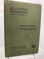 Das Mobiliar- Und Privat- Feuerversicherungswesen Im Königreich Sachsen. - Law