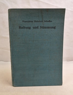 Haltung Und Stimmung. - Sonstige & Ohne Zuordnung