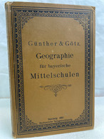 Geographie Für Bayerische Mittelschulen. - Libros De Enseñanza