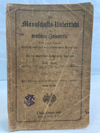 Der Mannschafts-Unterricht Der Deutschen Infanterie. - Policía & Militar