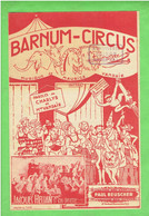 BARNUM CIRCUS PARADE FORAINE PARTITION PAROLES ET MUSIQUE CHARLYS MAURICE VANDAIR JACQUES HELIAN CIRQUE - Libri Di Canti