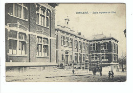CHARLEROI  -  Ecole Moyenne De Filles - Charleroi
