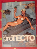 Protecto. Tome 2 Madame. Matteo, Zidrou. Dupuis 2007 - Other & Unclassified