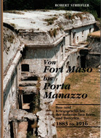 VON FORT MASO BIS PORTA MANAZZO FORTIFICATION FORT BATTERIE CASEMATE ITALIENNE 1883 1916 - German