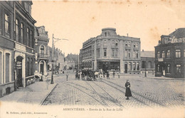 59-ARMENTIERES- ENTREE DE LA RUE DE LILLE - Armentieres