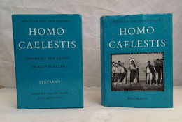 Homo Caelestis. Das Wort Der Kunst Im Mittelalter. Textband Und Bildband. - Sonstige & Ohne Zuordnung