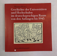 Geschichte Der Universitäten Und Hochschulen Im Deutschsprachigen Raum Von Den Anfängen Bis 1945. - Lexiques