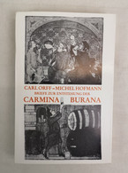 Carl Orff - Michel Hofmann. Briefe Zur Entstehung Der Carmina Burana. - Musique