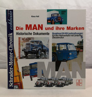 Die MAN Und Ihre Marken. Historische Dokumente. - Technical