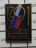 513J Pin's Pins / Beau Et Rare / ADMINISTRATIONS / 1791 1991 BICENTENAIRE DES DOUANES FRANCAISES Par WINNER - Administrations