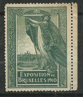 Belgique Vignette Exposition Bruxelles   1910    Neuf (  * )     B/ TB    Voir Scans     Soldé ! ! - Erinnophilie - Reklamemarken [E]