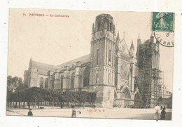 Cp, 86, POITIERS, La Cathédrale , Voyagée 1910 - Poitiers