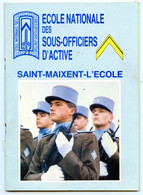 Livret Ecole Nationale Des Sous-Officiers D'Active Saint-Maixant-L'Ecole. - Français