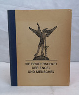 Die Bruderschaft Der Engel Und Menschen. - Filosofia