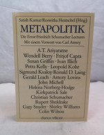 Metapolitik. Ernst-Friedrich Schumacher Lectures. - Philosophie