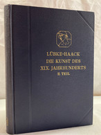 Die Kunst Des XIX. Jahrhunderts Und Der Gegenwart : Band 2: Die Moderne Kunstbewegung. - Sonstige & Ohne Zuordnung
