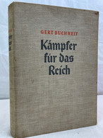 Kämpfer Für Das Reich : Von Stein Bis Hitler. - 4. Neuzeit (1789-1914)