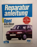 Reparaturanleitung. Band 1183. Opel Astra Diesel : GL TD, CD 1,7 TD Ab Baujahr 1991, - Tecnica