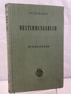 Bestimmungsbuch Für Deutsche Land- Und Süsswassertiere; Wirbeltiere. - Animaux