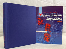 Niedersachsens Sagenborn; Band 1., Aus Dem Südlichen Niedersachsen. - Racconti E Leggende