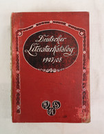 Deutscher Literaturkatalog 1907/08. - Léxicos