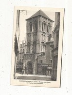 Cp, 86, POITIERS, Clocher Roman De L'église SAINT PORCHAIRE ,vierge - Poitiers