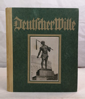 Deutscher Wille. Jahrbuch 1930. - Autres & Non Classés