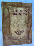 Heinrici Chronicon Lyvoniae: Chronicle Of Indrikis The Latvian. - 4. Neuzeit (1789-1914)