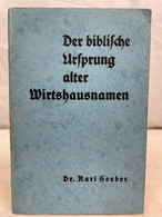 Der Biblische Ursprung Alter Wirtshausnamen. - 4. Neuzeit (1789-1914)