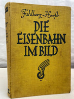 Die Eisenbahn Im Bild. Eine Bilderreihe Aus Aller Welt. 1.- 4.Folge KOMPLETT. - Transports