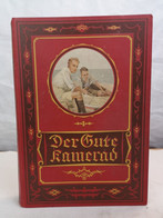 Der Gute Kamerad. Illustrierte  Knaben-Zeitung. 43.Folge. - Autres & Non Classés