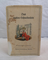 Das Tapfere Schneiderlein. Mit Farbigen Bildern Von Fritz Kredel. - Märchen & Sagen