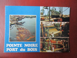 CONGO POINTE NOIRE PORT DU BOIS MULTI VUES - Pointe-Noire