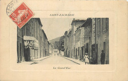 SAINT ZACHARIE - La Grand'rue. - Saint-Zacharie
