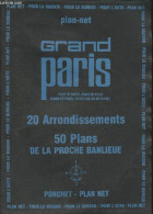 Grand Plan Net De Paris- 20 Arrondissements, 80 Quartiers, Sens Uniques,métro - 50 Plans De La Proche Banlieue, Bois De - Kaarten & Atlas