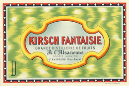 Rare & Superbe étiquette Glacée KIRSCH FANTAISIE Gde Distillerie De Fruits  A L'ALSACIENNE STRASBOURG - Alkohole & Spirituosen