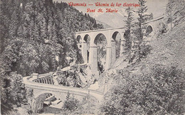CPA - 74 - CHAMONIX Mont Blanc - Chemin De Fer électrique - Pont St Marie - A La Reine Des Cartes Postales - Chamonix-Mont-Blanc